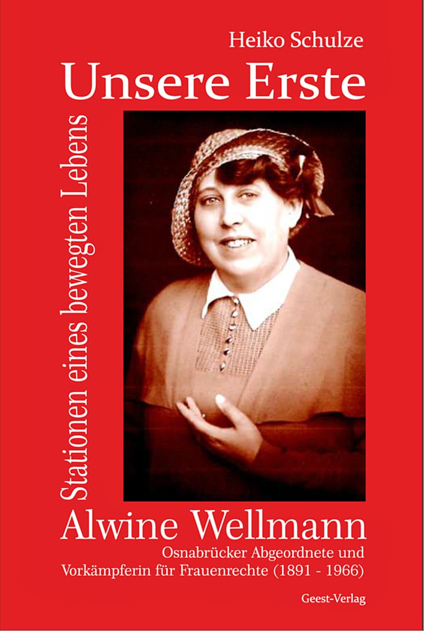 Ihr ist der gleichnamige SPD-Preis gewidmet: Biografie von Alwine Wellmann