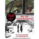 Flucht 1937 – Wer half Justus Nussbaum? Wiederaufführung des Films am 7. Oktober im K.A.F.F.