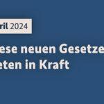 2024-03-28-gesetzliche-neuregelungen-april (1)